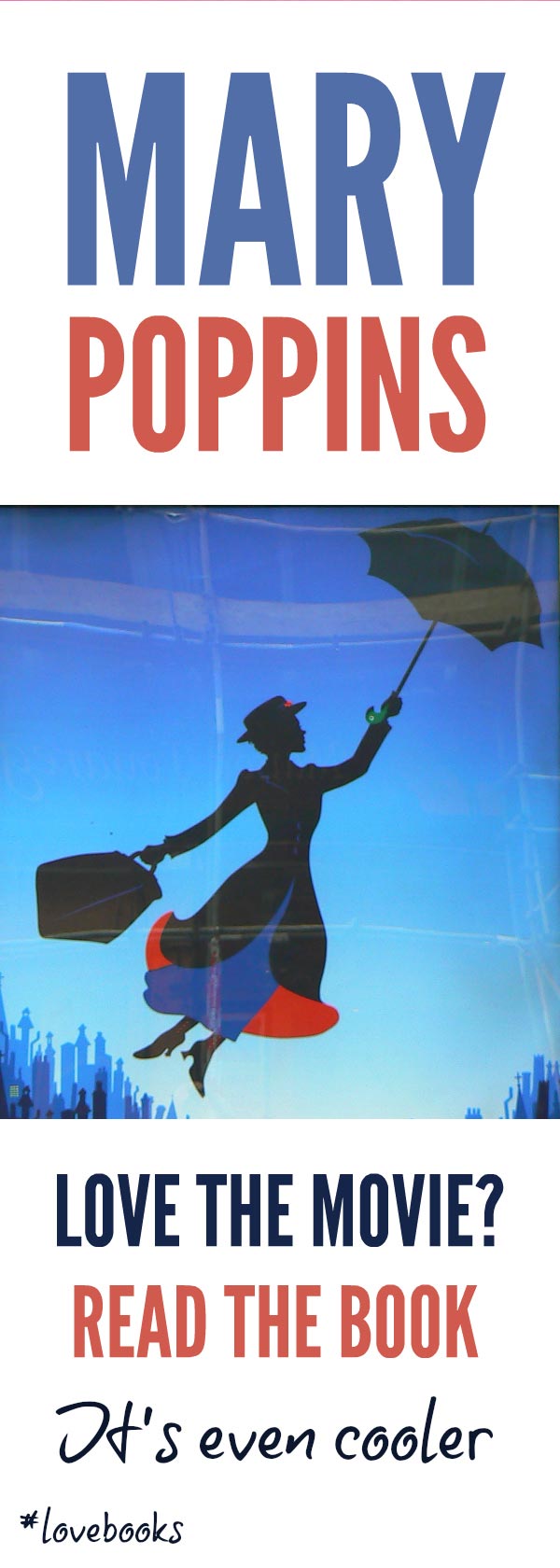 Mary Poppins - if you love the movie, read the original book, it is even cooler and quirkier #marypoppins #kidsbooks
