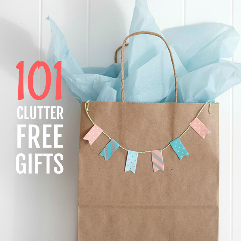 Clutter free gifts