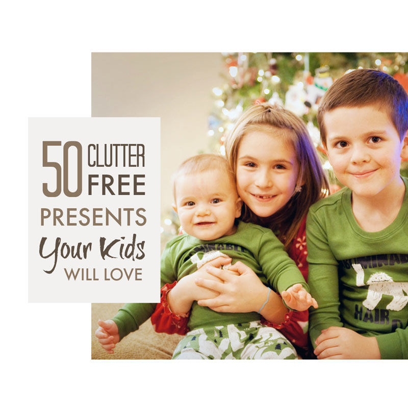 No clutter presents for kids