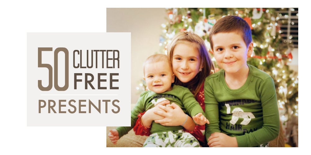 No clutter presents for kids