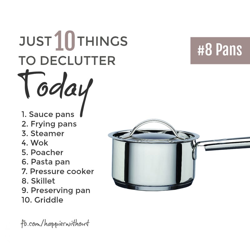 There are only so many cooking pans any one person can use at any one time. Pass on those you never use to someone who might ... #declutter #simplicity #minimal #organization #just10things #happierwithout