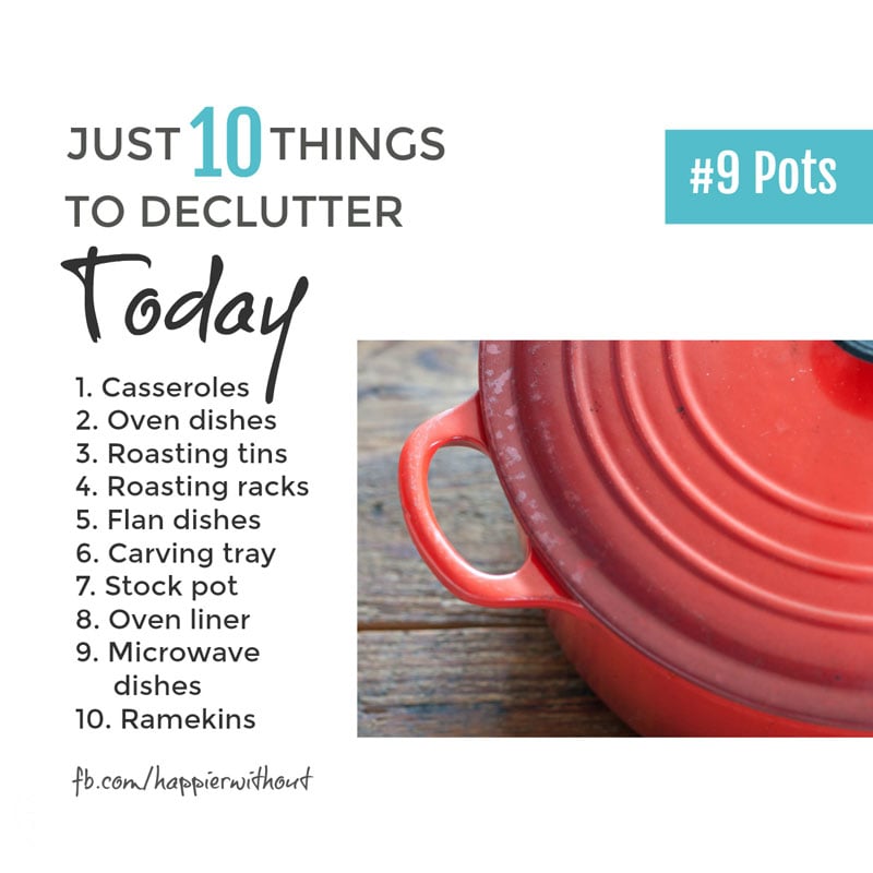 Unused pots take up so much space in the kitchen. Let them go and enjoy the freedom of cooking with less clutter around you ... #declutter #simplified #minimalist #just10things #happierwithout