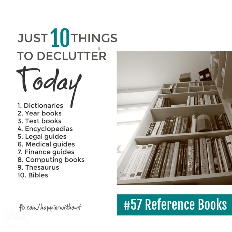 Declutter all those out of date reference books you don't need now everything is online and enjoy a clutter free home #declutter #clutterfreehome #decluttertips 