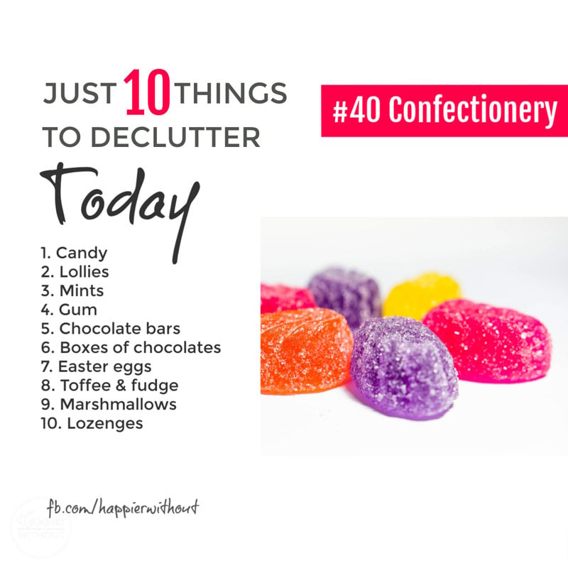 Declutter confectionery - you can't be serious? BUT you know what? We all buy so much chocolate, candy and sweet stuff these days that we actually end up with expired chocolate and sweets no one will ever eat #declutter #decluttertips #just10things"