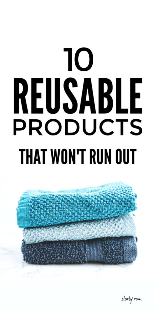 Reusable Products