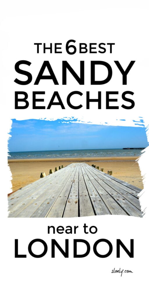 Best Sandy Beaches Near London