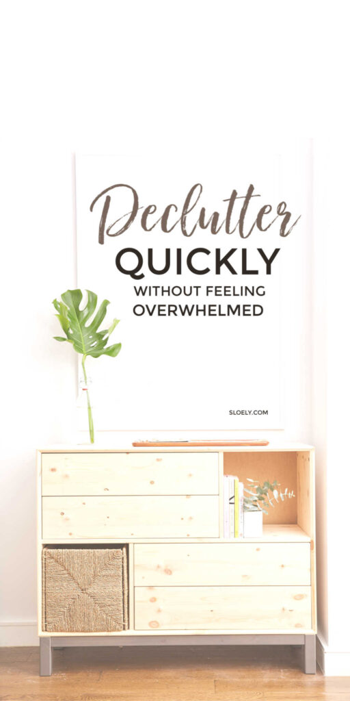 Declutter Fast Without Feeling Overwhelmed