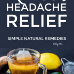 Herbal Headache Teas For Natural Headache Relief