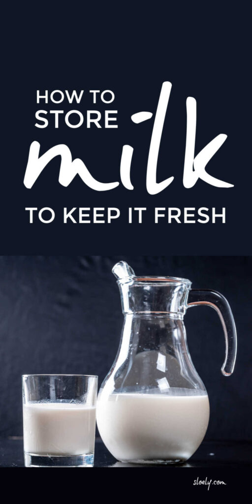 How To Store Milk To Keep It Fresh Longer