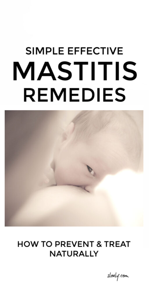 Natural Remedies To Prevent and Treat Mastitis