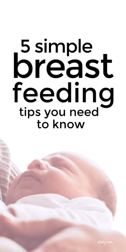 Simple Breastfeeding Tips For Newborns and Beginners
