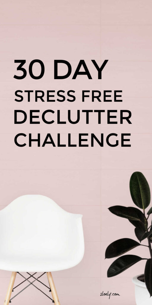 Stress Free Declutter Challenge