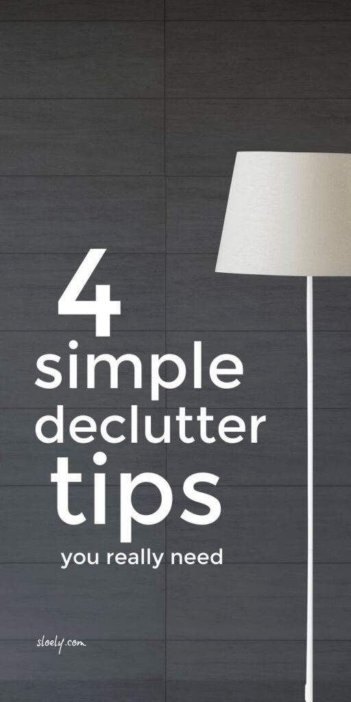 Simple Declutter Tips For An Organized Life & Home