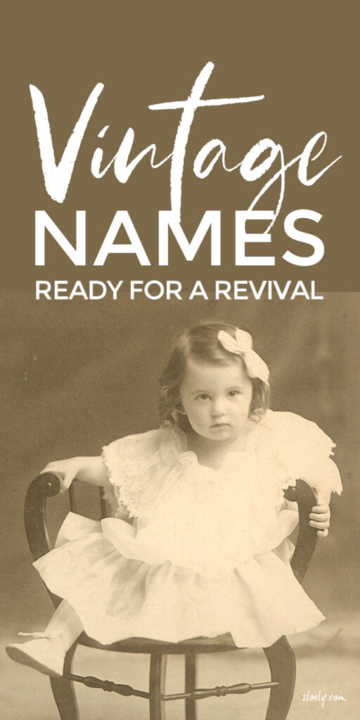 Unusual Vintage Baby Names For Girls