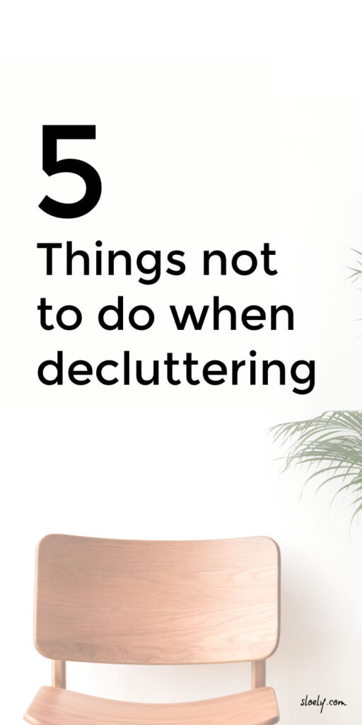 Declutter Your Homes Rules
