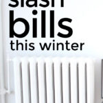 Slash Energy Bills This Winter