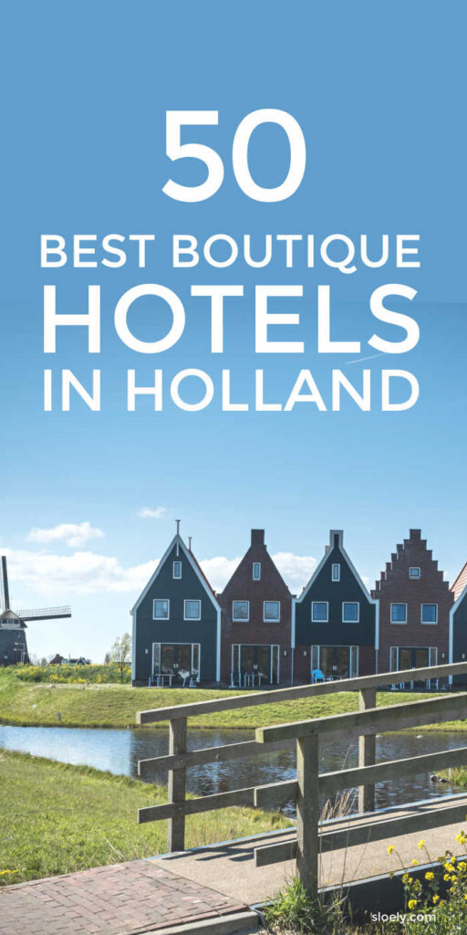Netherlands Boutique Hotels