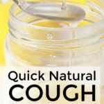 Quick Natural Cough Remedy