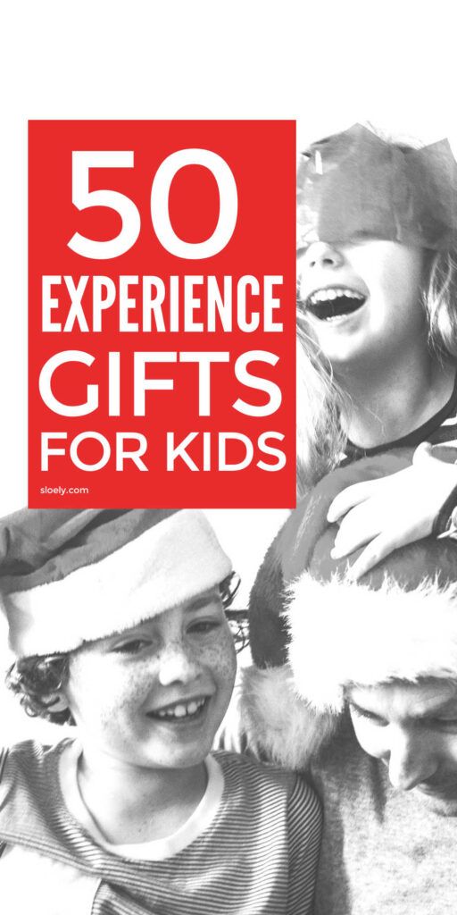 Experience Gifts For Kids