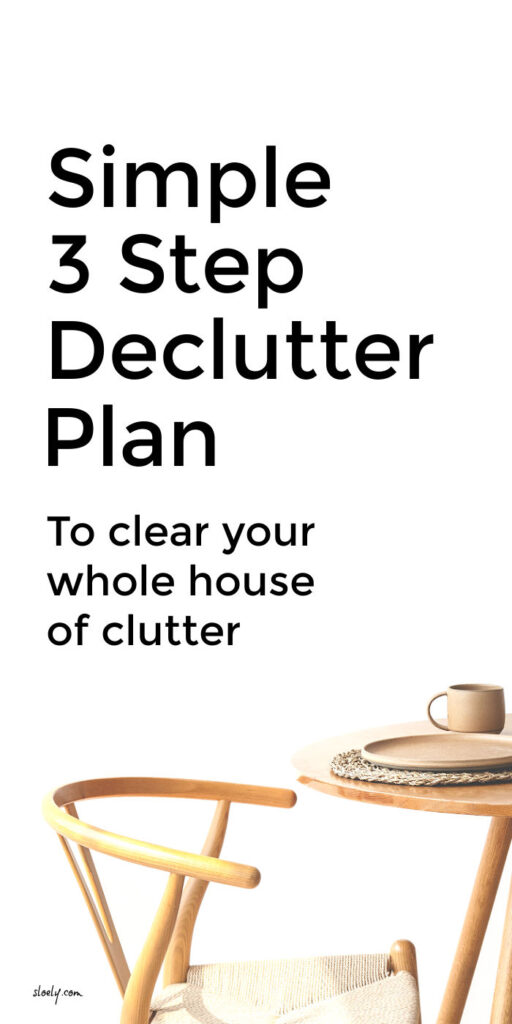 Easy Whole House Declutter Plan