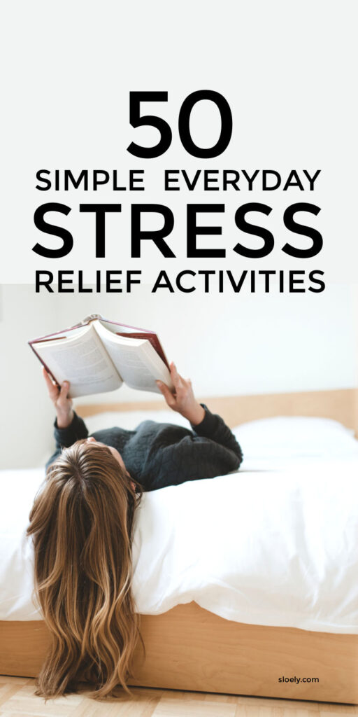 Simple stress relief activities