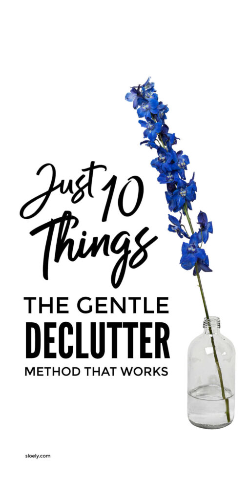 Gentle Declutter Method That Works
