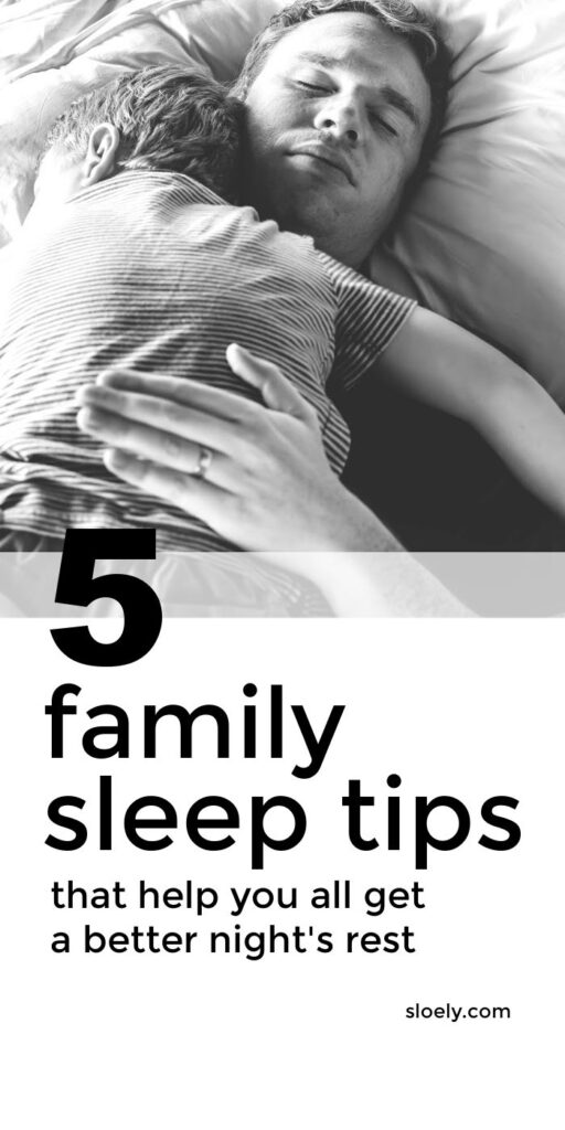 Sleep Tips For The Whole Family