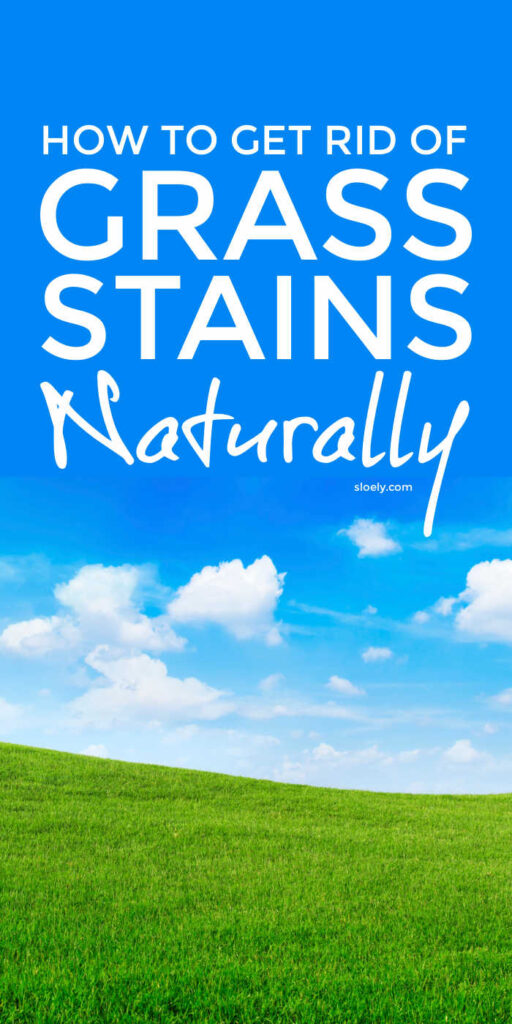 How To Get Rid Of Grass Stains Naturally