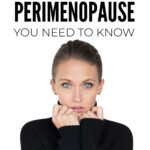 Perimenopause Symptoms And Relief