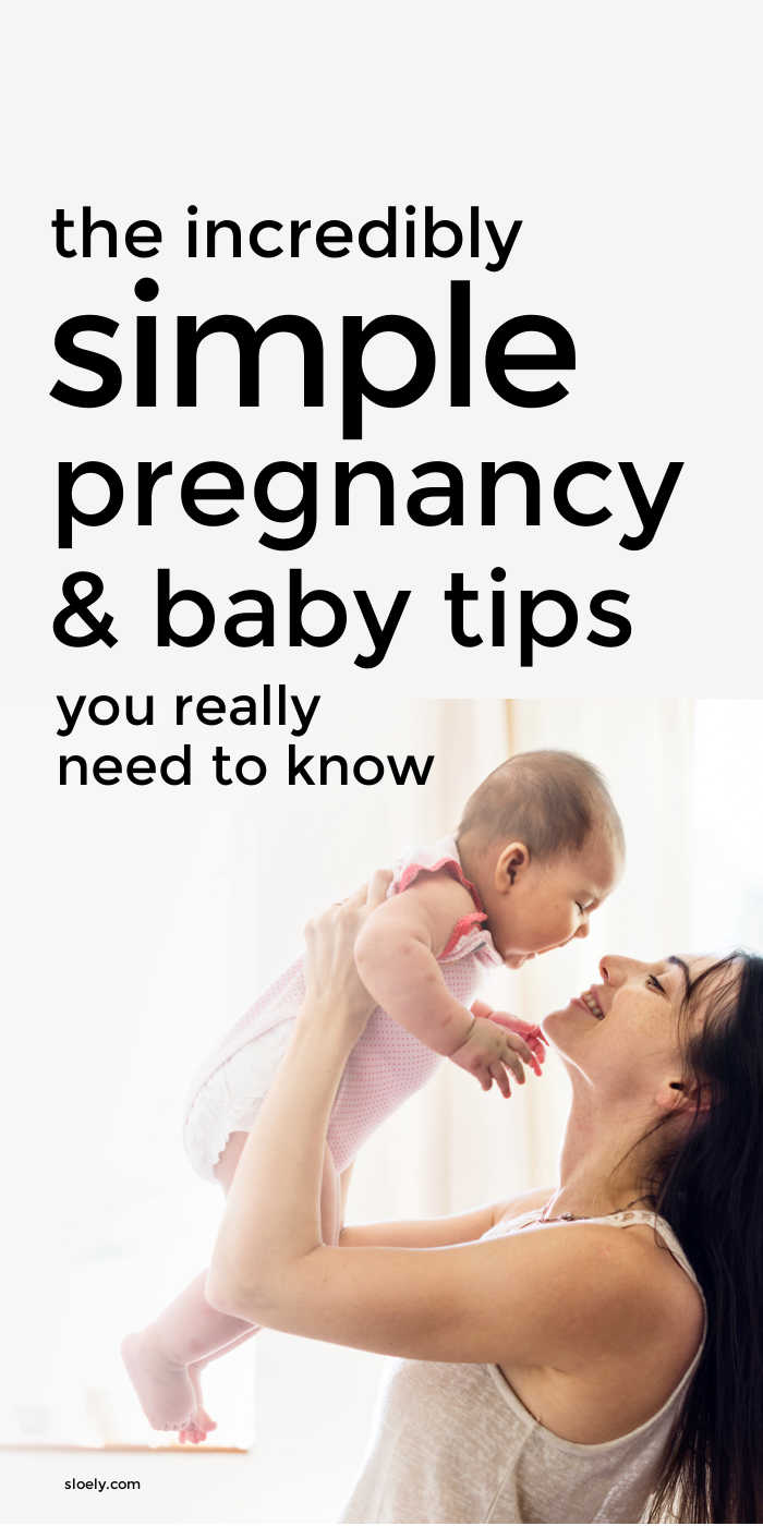 Simple Pregnancy & Baby Tips