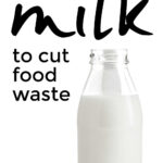 How To Store And Freeze Milk To Cut Food Waste