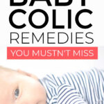Must Know Baby Colic Remedies