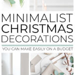 Easy Minimalist Christmas Decorations