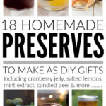 Homemade Preserves To Make As DIY Gifts