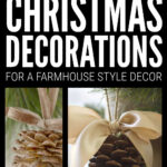 Natural Christmas Decorations For A Farmhouse Style Decor