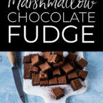 Martha Stewart Marshmallow Chocolate Fudge