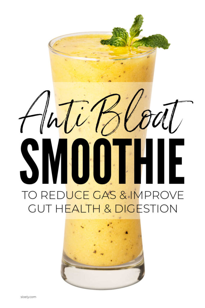 Anti Bloat Smoothie To Relieve Bloating From Gas