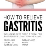 How To Relieve Gastritis Pain Fast
