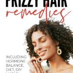 Natural Frizzy Hair Remedies