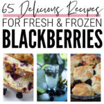 Fresh & Frozen Blackberry Recipes