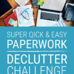 Paperwork Declutter Challenge And Checklist