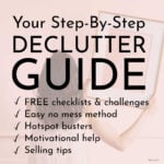 Step-By-Step Declutter Guide