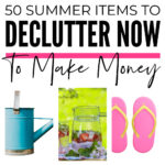 50 Things To Declutter Now To Make Money