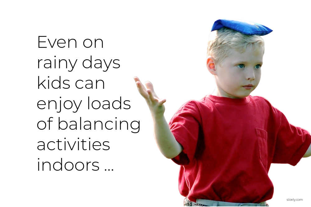Balancing Activities For Kids Indoors