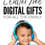 No Clutter Digital Gifts For All The Family