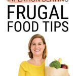 Frugal Food Tips To Cut Grocery Budgets