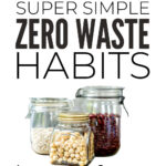 Simple Zero Waste Habits