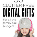 Clutter Free Digital & Virtual Gifts