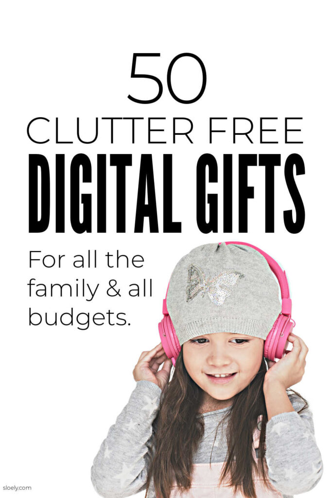 Clutter Free Digital & Virtual Gifts
