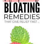 Natural Bloating Remedies For Fast Relief